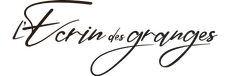 Écriture cursive en noir sur fond blanc formant le texte "L'Écrin des granges"